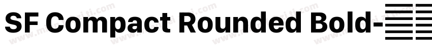 SF Compact Rounded Bold字体转换